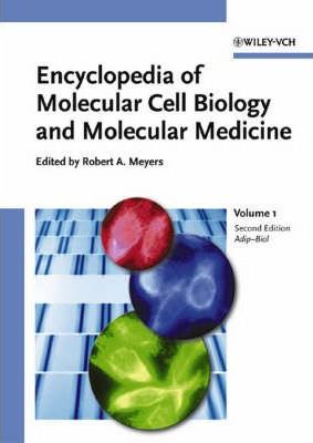 Encyclopedia of Molecular Cell Biology and Molecular Medicine 2 Ed by Meyers