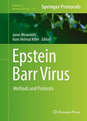 Epstein Barr Virus - Methods and Protocols by Janos Minarovits