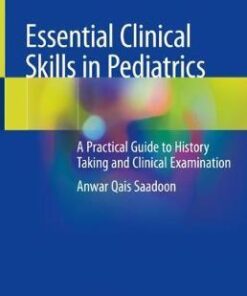 Essential Clinical Skills in Pediatrics by Anwar Qais Saadoon