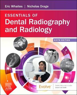 Essentials of Dental Radiography and Radiology 6th Ed by Whaites