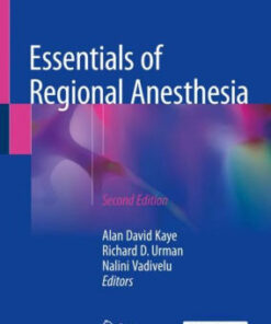 Essentials of Regional Anesthesia 2nd Edition by Alan David Kaye