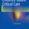 Evidence Based Critical Care 3rd Edition by Marik