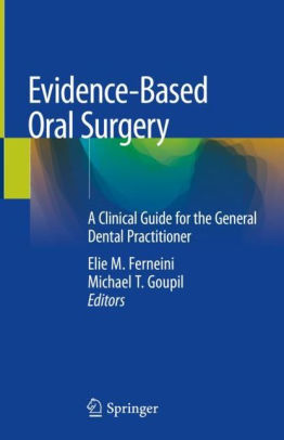 Evidence Based Oral Surgery by Elie M. Ferneini