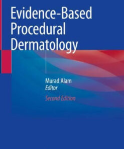 Evidence Based Procedural Dermatology 2nd Edition by Alam