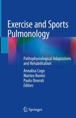 Exercise and Sports Pulmonology by Annalisa Cogo