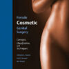 Female Cosmetic Genital Surgery by Christine Hamori