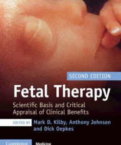 Fetal Therapy - Scientific Basis and Critical Appraisal 2nd Ed by Kilby