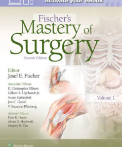 Fischer's Mastery of Surgery 7th Edition by Josef Fischer