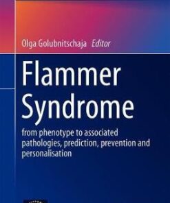 Flammer Syndrome by Olga Golubnitschaja