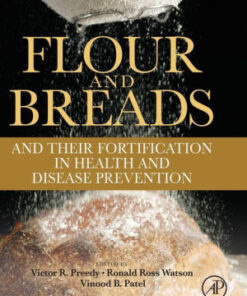 Flour and Breads and Their Fortification by Victor R. Preedy