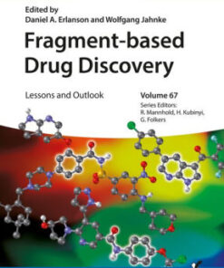 Fragment based Drug Discovery by Daniel A. Erlanson