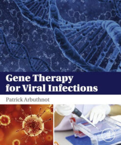 Gene Therapy for Viral Infections by Patrick Arbuthnot