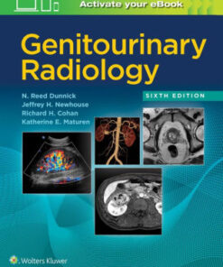 Genitourinary Radiology 6th Edition by N. Reed Dunnick