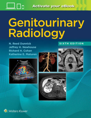 Genitourinary Radiology 6th Edition by N. Reed Dunnick
