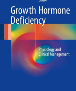 Growth Hormone Deficiency by Laurie E. Cohen