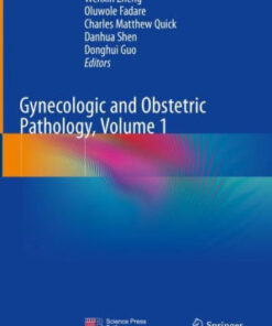 Gynecologic and Obstetric Pathology Volume 1 by Wenxin Zheng
