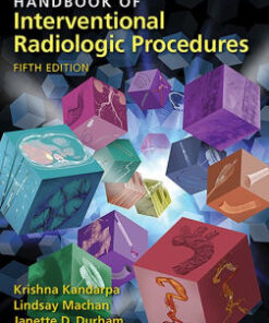 Handbook of Interventional Radiologic Procedures 5th Ed by Kandarpa