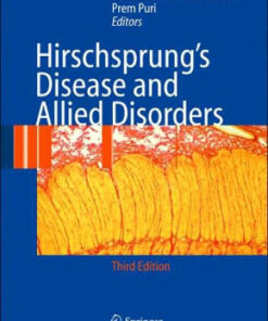Hirschsprung's Disease and Allied Disorders 3rd Edition by Holschneider