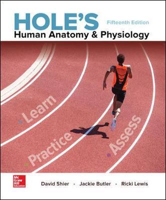 Hole's Human Anatomy & Physiology 15th Edition by Shier