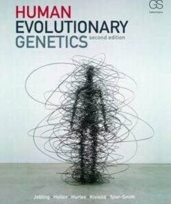 Human Evolutionary Genetics 2nd Edition by Mark Jobling