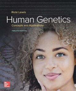 Human Genetics - Concepts and Applications 12th Edition by Ricki Lewis