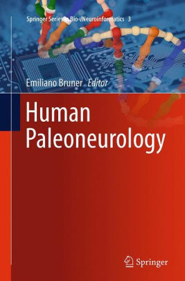 Human Paleoneurology by Emiliano Bruner