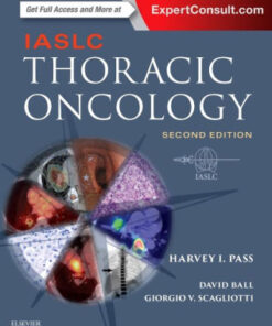 IASLC Thoracic Oncology 2nd Edition by Harvey Pass