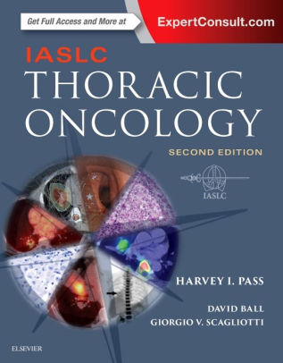 IASLC Thoracic Oncology 2nd Edition by Harvey Pass