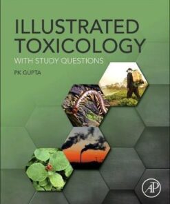 Illustrated Toxicology - With Study Questions by PK Gupta