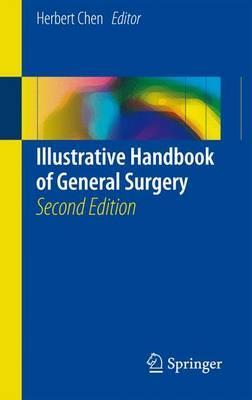 Illustrative Handbook of General Surgery 2nd Edition by Chen