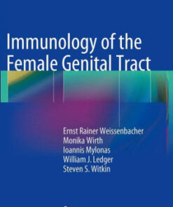 Immunology of the Female Genital Tract by Weissenbacher