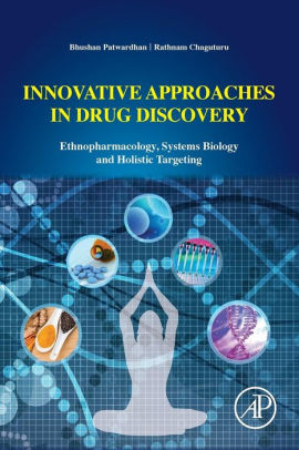 Innovative Approaches in Drug Discovery by Bhushan Patwardhan