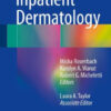 Inpatient Dermatology by Misha Rosenbach