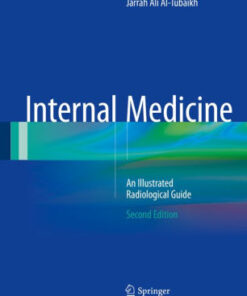 Internal Medicine - An Illustrated Radiological Guide 2 Al Tubaikh