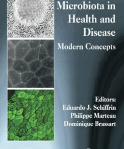 Intestinal Microbiota in Health and Disease by Schiffrin