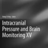 Intracranial Pressure and Brain Monitoring XV by Beng-Ti Ang