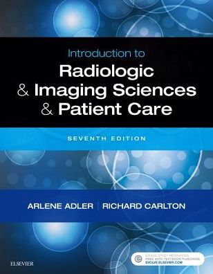 Introduction to Radiologic and Imaging Sciences 7th Ed by Adler