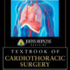 Johns Hopkins Textbook of Cardiothoracic Surgery 2nd Ed by David Daiho Yuh