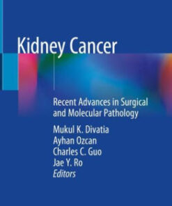 Kidney Cancer - Recent Advances in Surgical Pathology Divatia