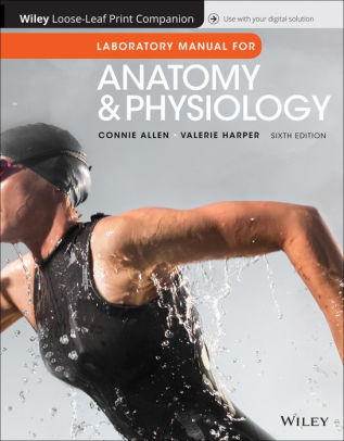 Laboratory Manual for Anatomy and Physiology 6th Ed by Allen