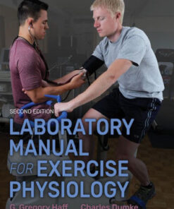 Laboratory Manual for Exercise Physiology 2nd Edition by Haff