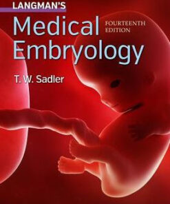 Langman's Medical Embryology 14th Edition by T.W. Sadler