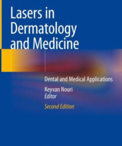 Lasers in Dermatology and Medicine 2nd Edition by Keyvan Nouri