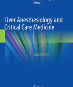 Liver Anesthesiology and Critical Care Medicine 2nd Edition by Wagener