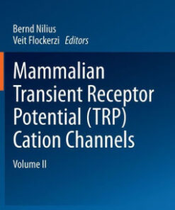 Mammalian Transient Receptor Potential Volume II by Bernd Nilius