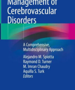 Management of Cerebrovascular Disorders by Alejandro M. Spiotta