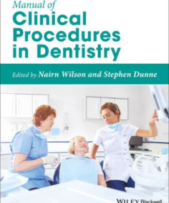 Manual of Clinical Procedures in Dentistry by Nairn Wilson