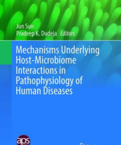 Mechanisms Underlying Host Microbiome Interactions by Jun Sun