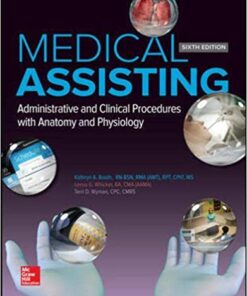 Medical Assisting - Administrative and Clinical Procedures 6 Ed by Booth