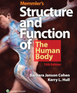 Memmler's Structure & Function of the Human Body 12th Ed by Cohen